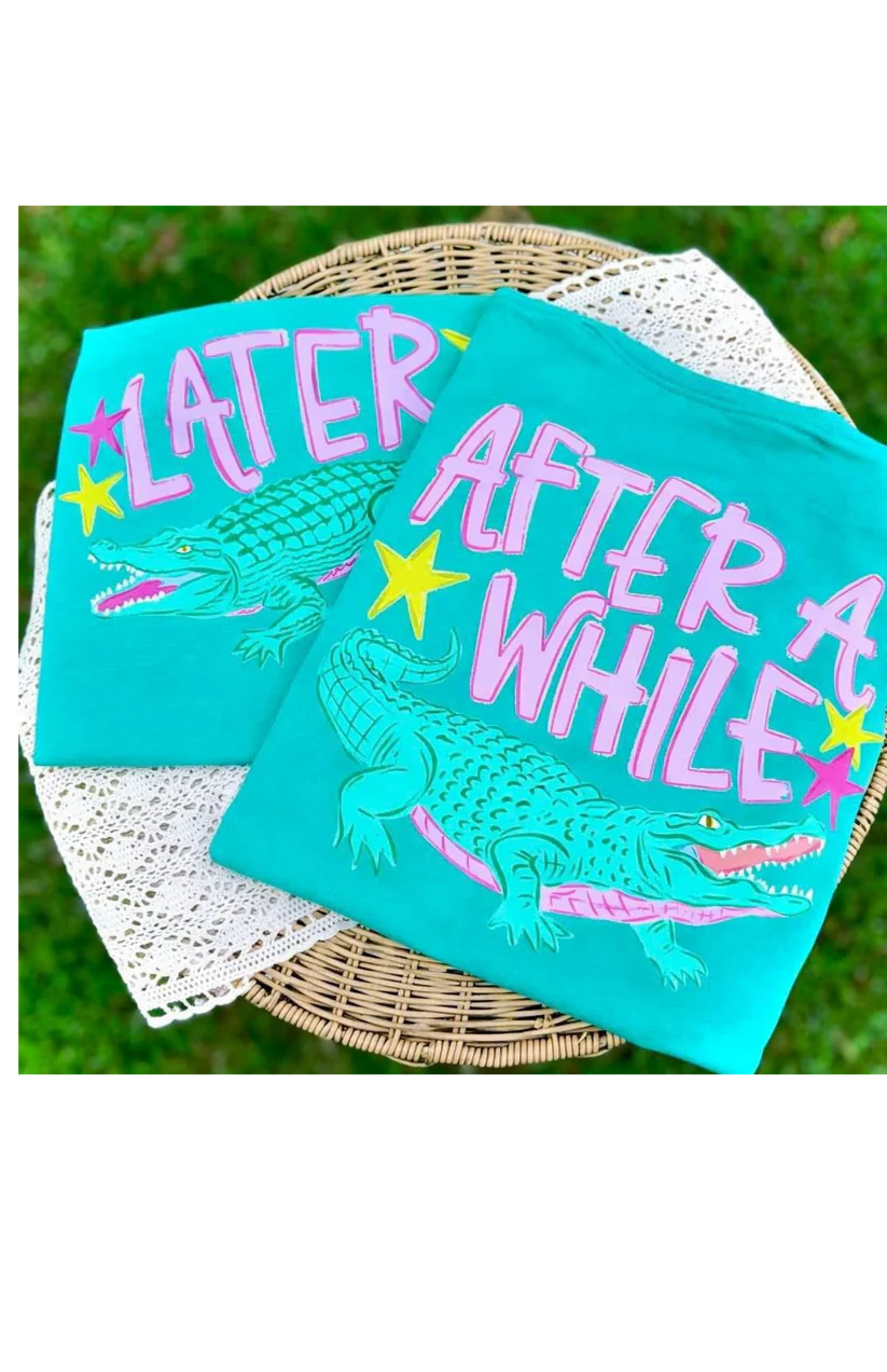Later Gator Graphic Tee