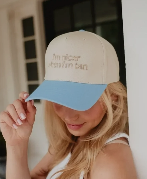 I'm Nicer When I'm Tan Hat